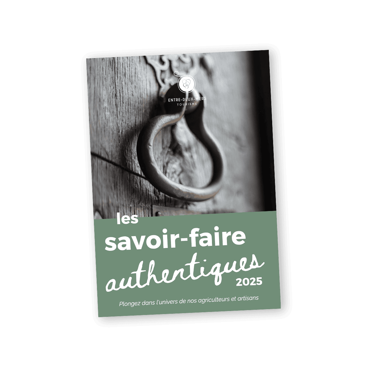 Guide des savoir-faire de l’Entre-deux-Mers